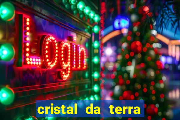 cristal da terra stardew valley